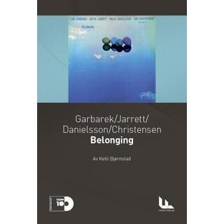Garbarek / Jarrett / Ketil Bjørnstad Belonging (BOK)